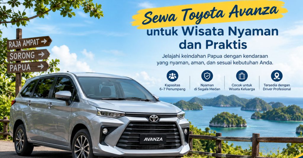 Sewa Toyota Avanza untuk Wisata Nyaman dan Praktis